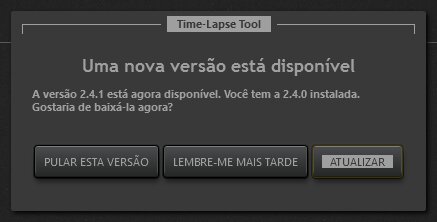 Caixa de diálogo de notificação de atualização do Time-Lapse Tool